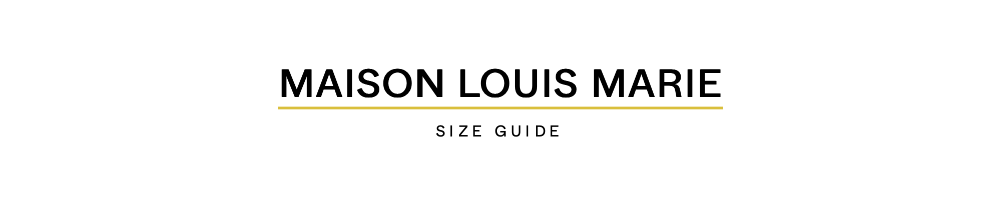 Maison_louis_marie_size_chart-2026-01-27