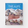 Hachette The Alps Hotels Destinations Culture Book - Thumbnail 1