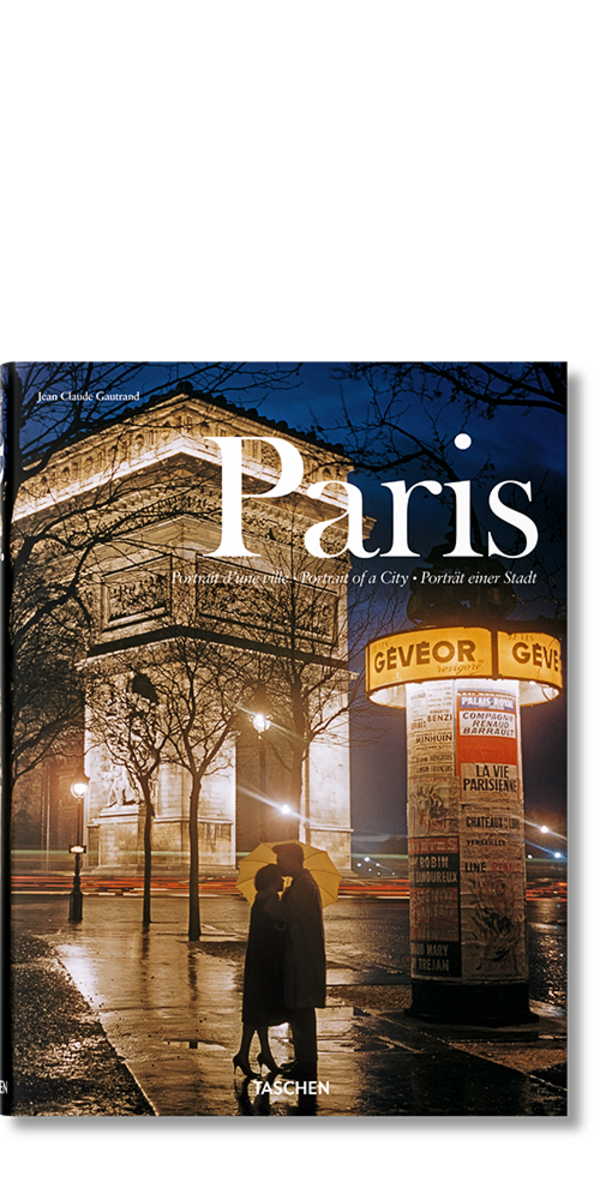 Taschen Paris. Portrait of a City by Jean Claude Gautrand Book
