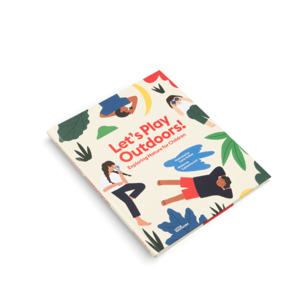 Let's Play Outdoors! Exploring Nature for Children by Catherine Ard Book