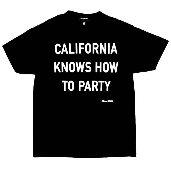 Skim Milk California Knows How to Party T-Shirt - Black