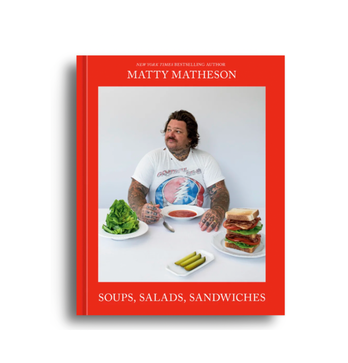 Matty Matheson: Soups, Salads, Sandwiches by Matty Matheson Book ...