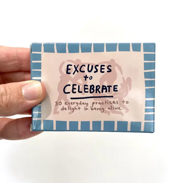 People I've Loved Excuses To Celebrate Deck