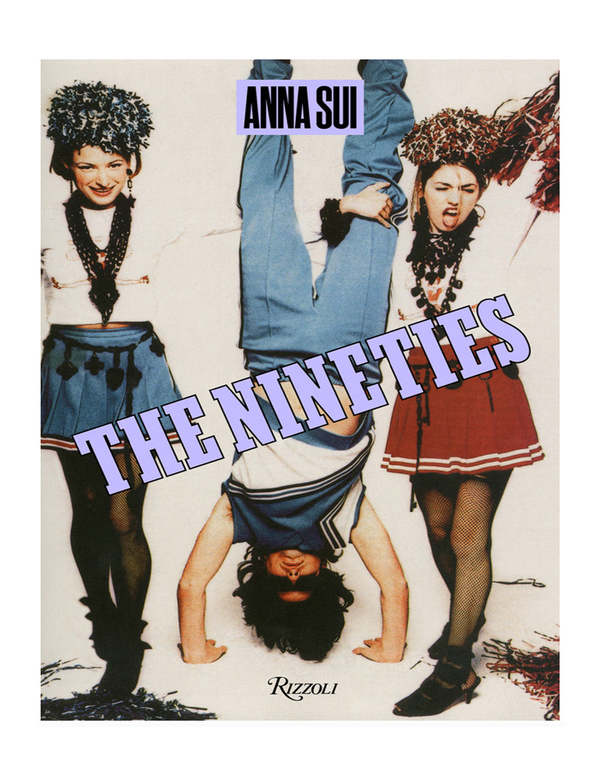 "The Nineties x Anna Sui" by Anna Sui Book