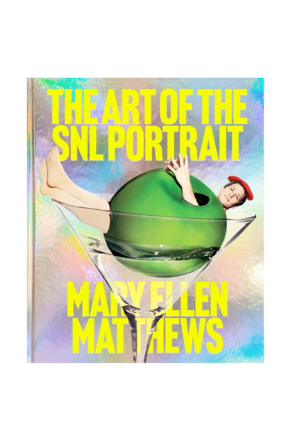 The Art of the SNL Portrait by Mary Ellen Matthews Book