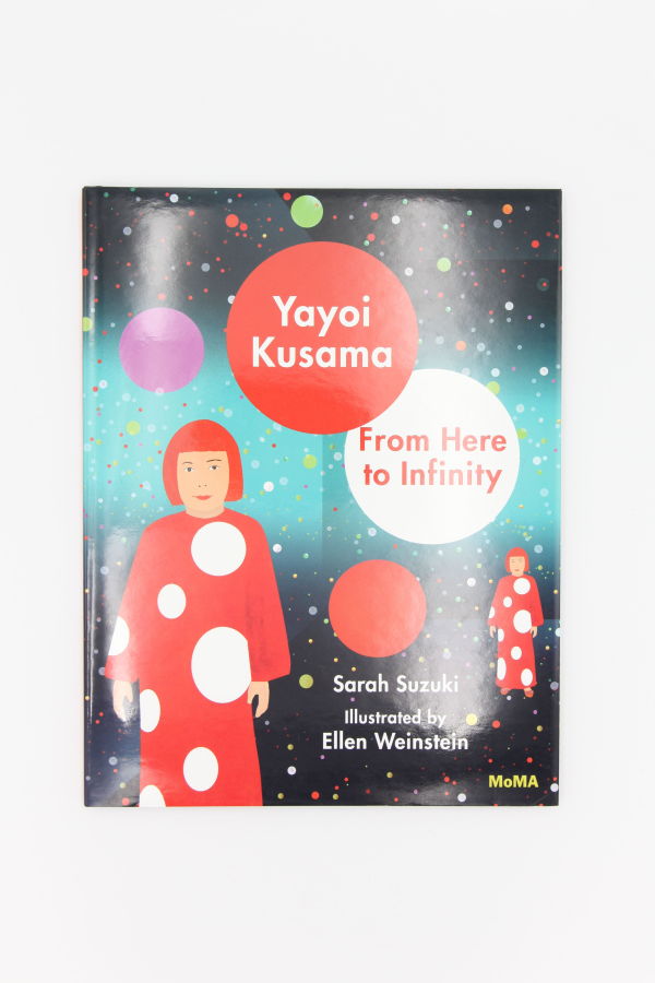 "Yayoi Kusama: From Here to Infinity!" by Sarah Suzuki Book