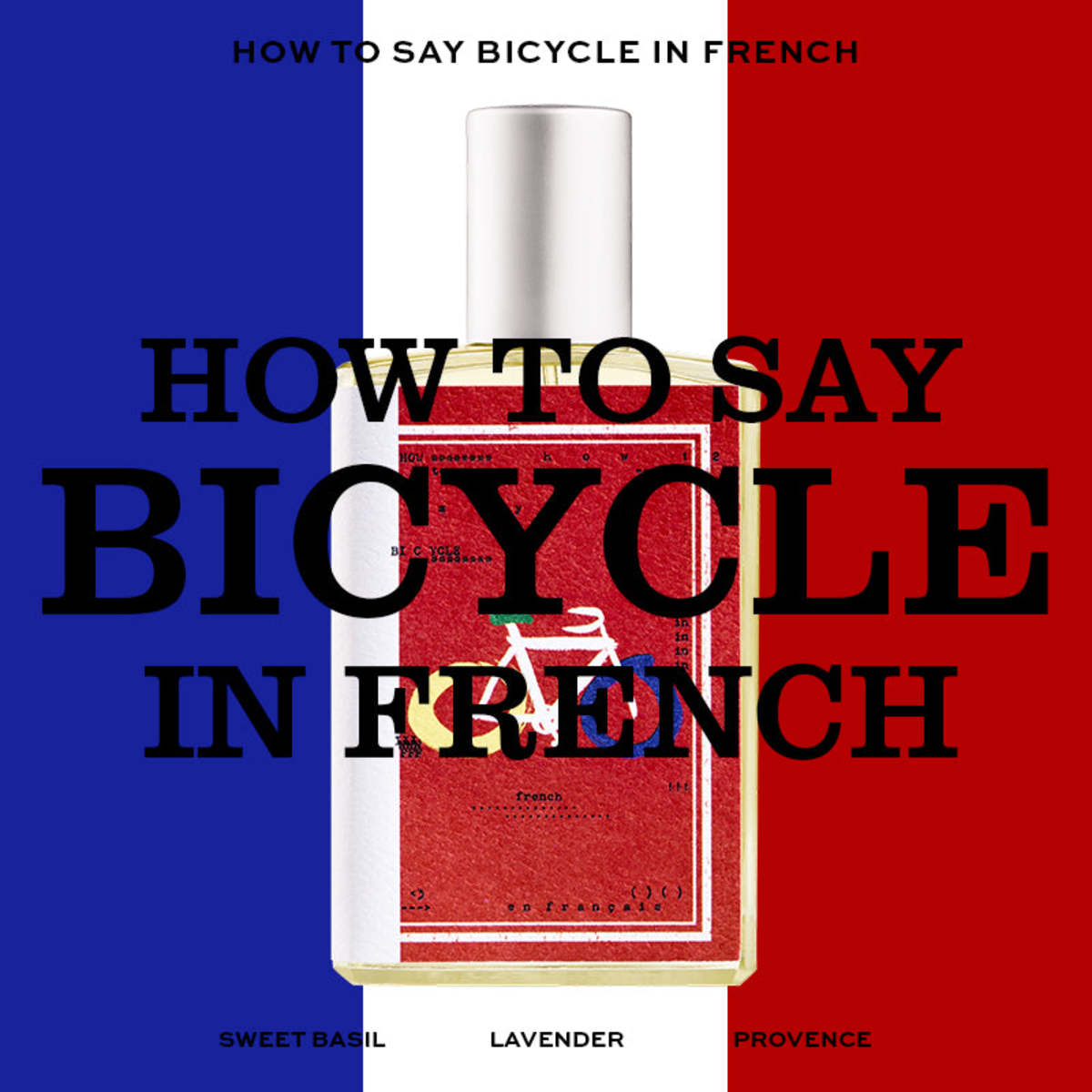 Imaginary Authors How To Say Bicycle In French Fragrance - Image 2 of 3