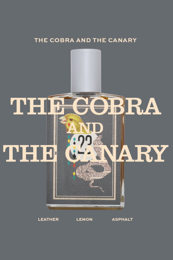 Imaginary Authors The Cobra And The Canary Fragrance