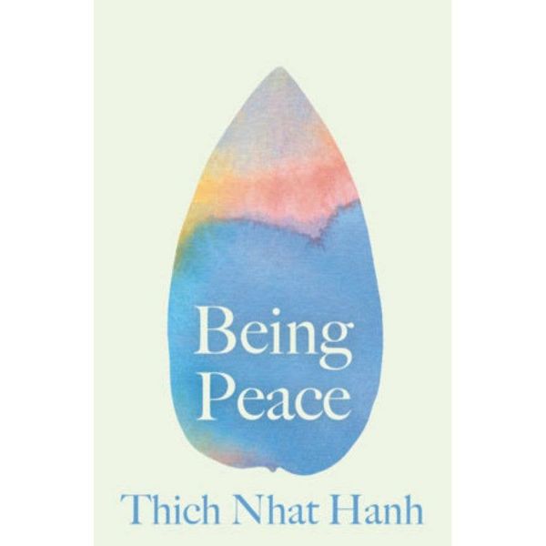 "Being Peace" by Thich Nhat Hanh Book