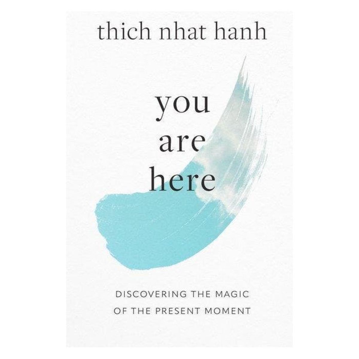 "You Are Here" by Thich Nhat Hanh Book - Image 1 of 1
