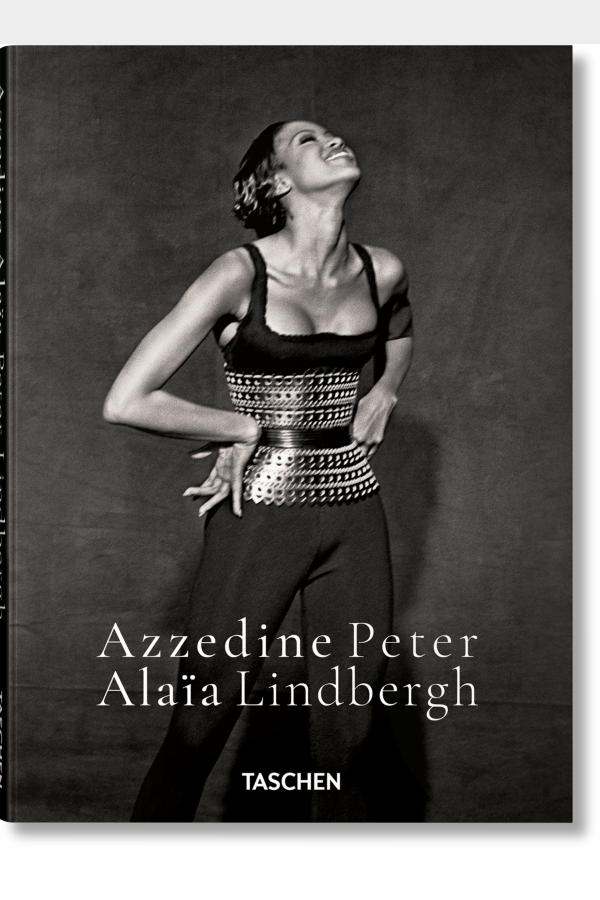 Taschen "Peter Lindbergh. Azzedine Alaïa" by Peter Lindbergh Book