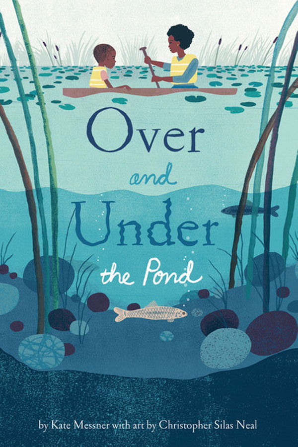 "Over and Under the Pond" by Kate Messner Book