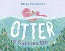 "Otter Carries On" by Emily Howard Book - Thumbnail 1