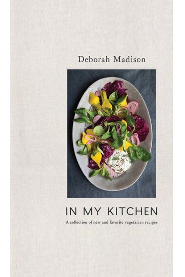 "In My Kitchen" by Deborah Madison Book