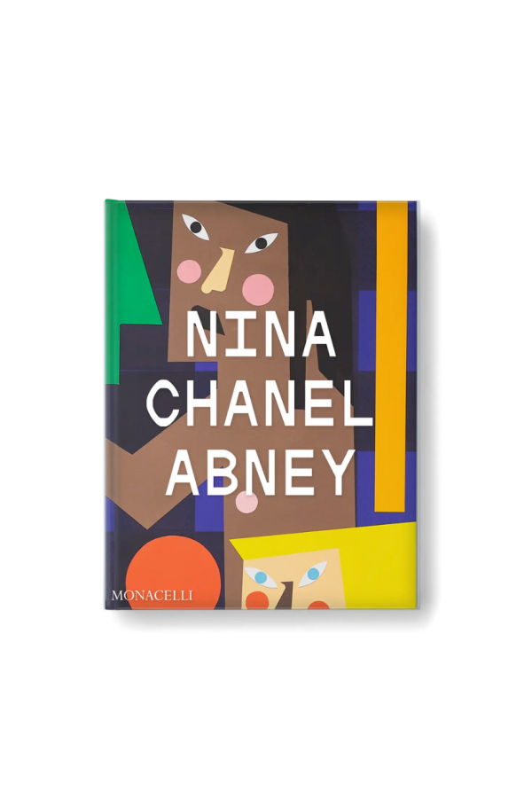 Hachette "Nina Chanel Abney" by Nina Chanel Abney Book