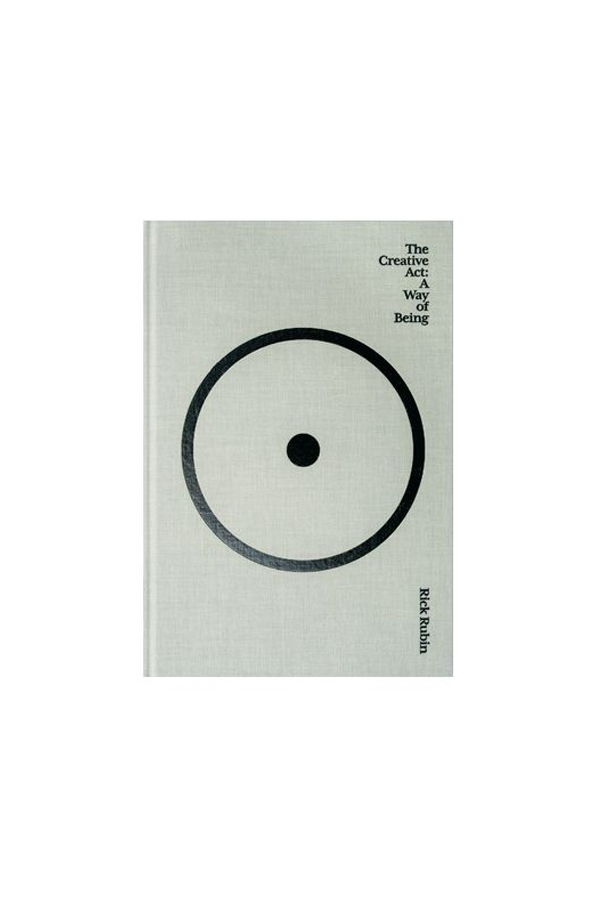 "The Creative Act: A Way of Being" by Rick Rubin Book