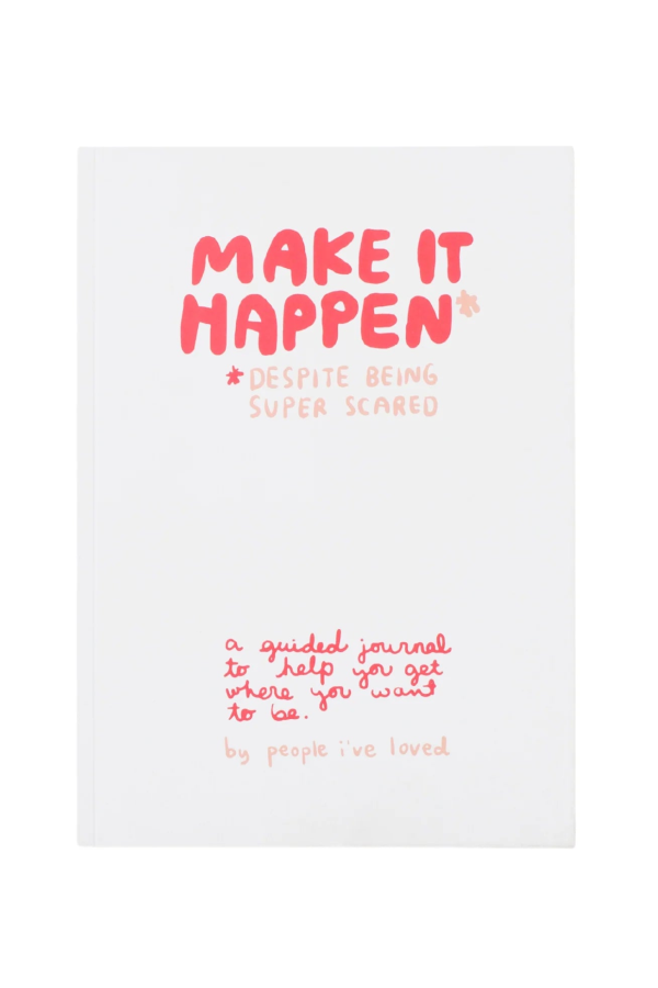 "Make It Happen Journal" by Carissa Potter, Amberly Largusa, & Leslie Rueda Book
