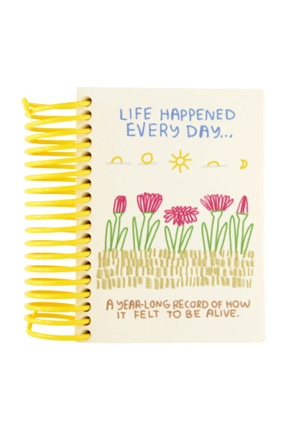 "Life Happened Every Day Journal" Book