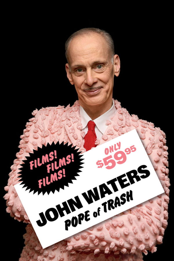 "John Waters: Pope of Trash" by Jenny He and Dara Jaffe Book