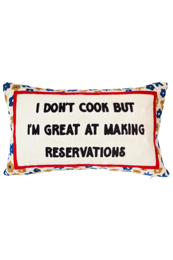 The Pillow Drop I Don't Cook But I'm Great at Making Reservations Needlepoint Cushion