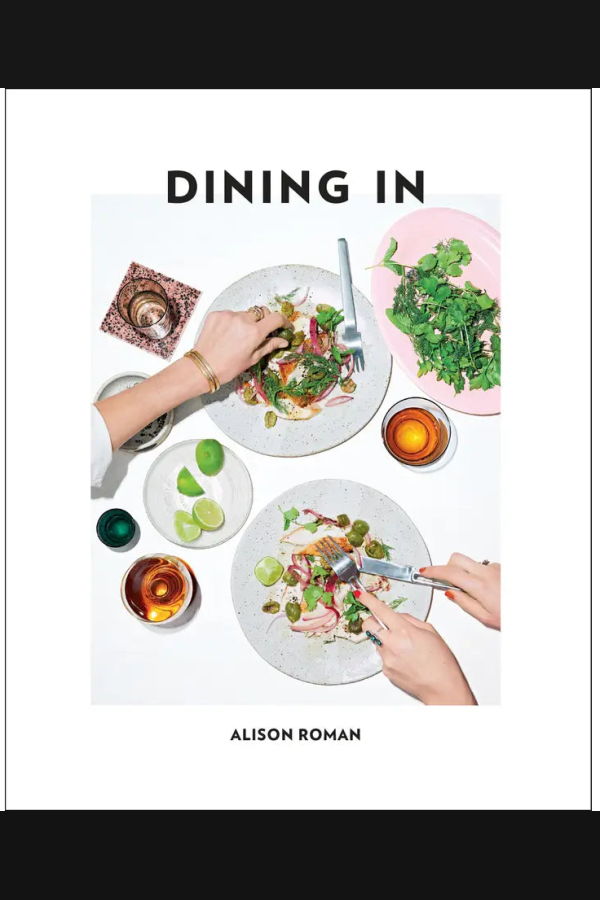 "Dining In" by Alison Roman Book