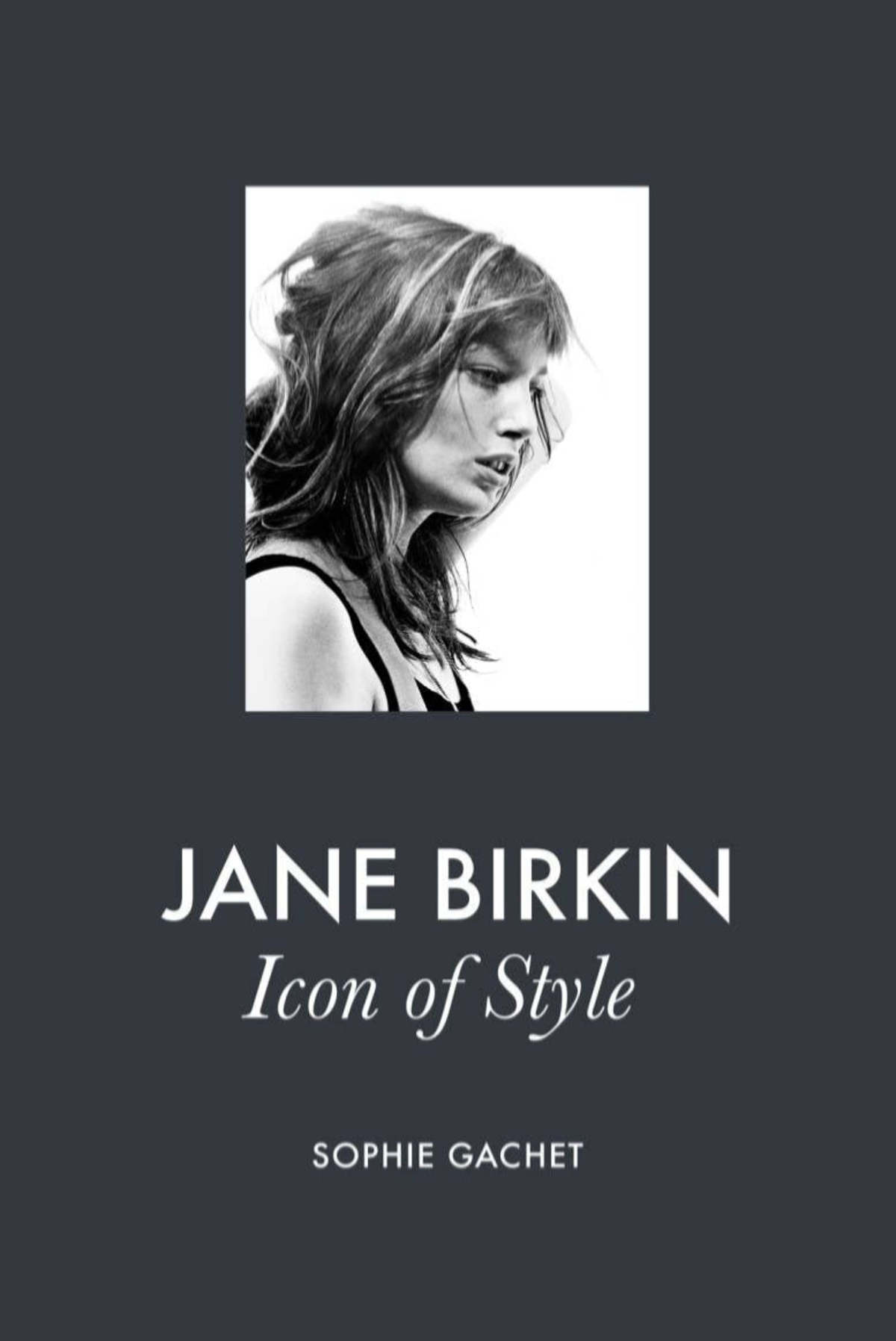 "Jane Birkin: Icon of Style" Book - Image 1 of 5