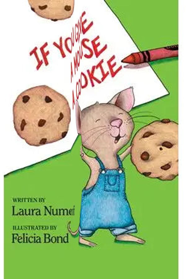 "If You Give a Mouse a Cookie" by Laura Joffe Numeroff Hardcover Book
