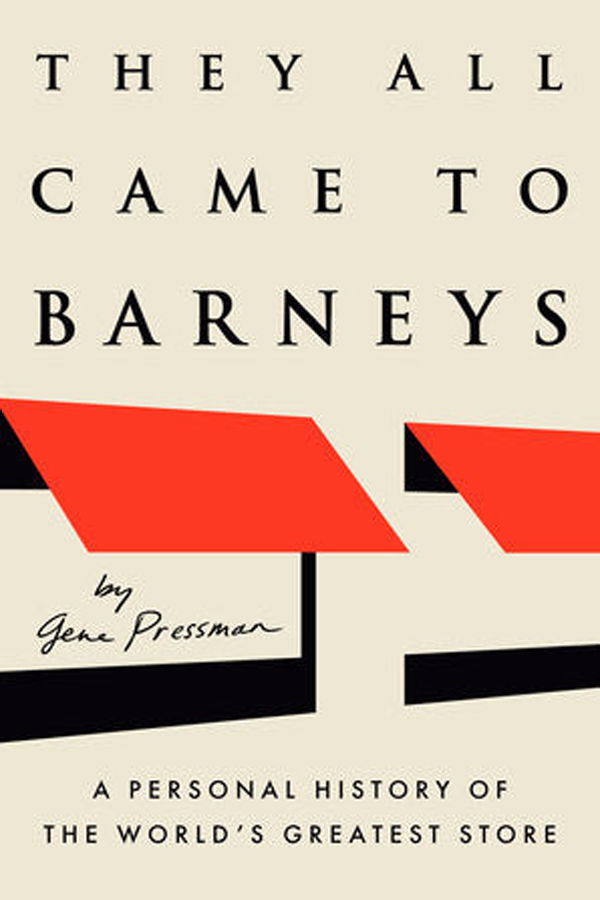 "They All Came to Barneys" Book