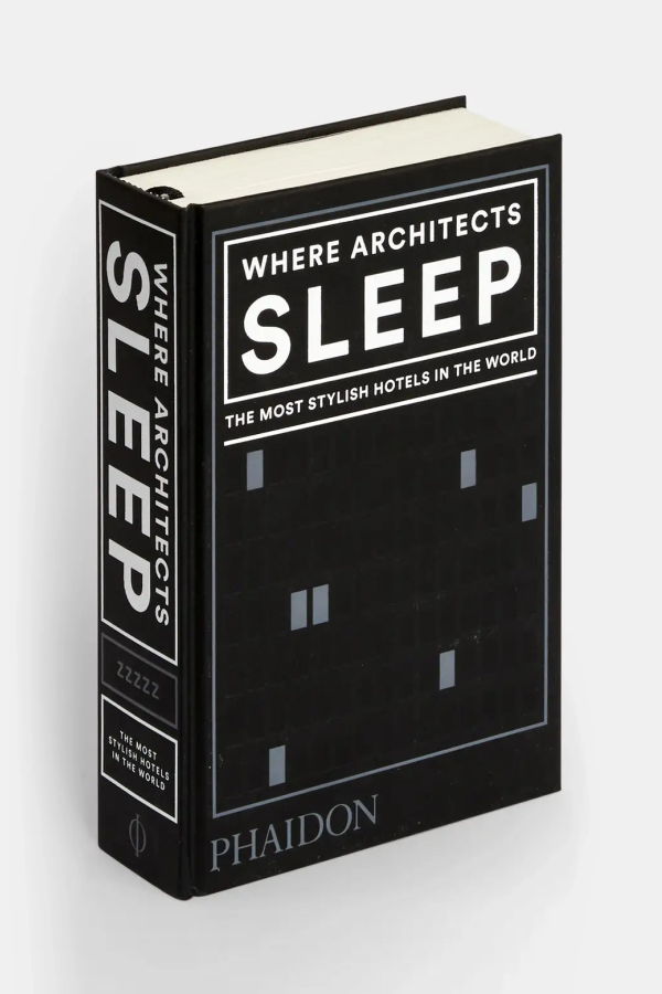"Where Architects Sleep: The Most Stylish Hotels in the World" Book