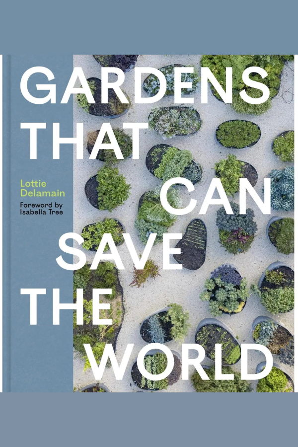 "Gardens That Can Save the World" Book