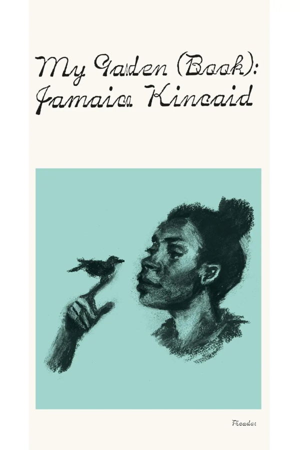 "My Garden" by Jamaica Kincaid Book
