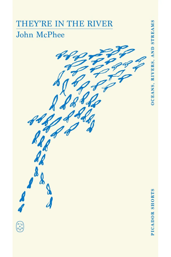 "They're in the River" by John McPhee Book