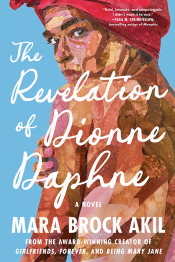 "The Revelation of Dionne Daphne" by Mara Brock Akil Book