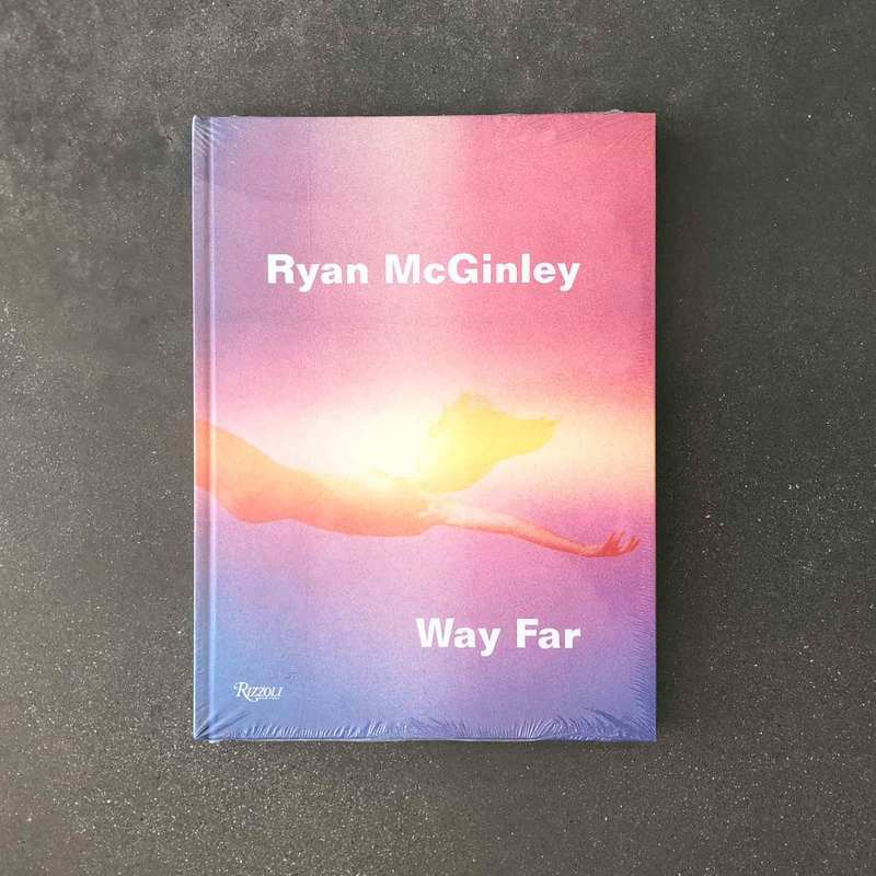 写真集】Way Far：ライアン・マッギンレー写真集 Ryan McGinley 2015年