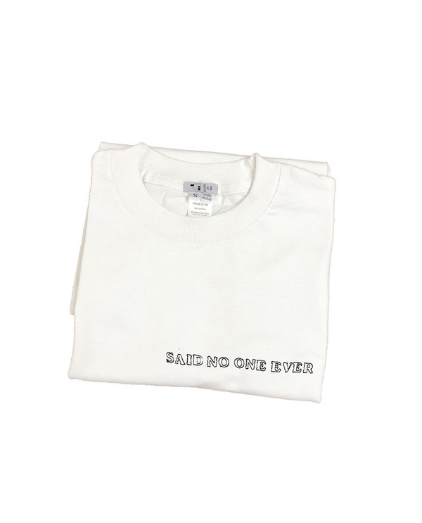 Unisex House of 950 said no one ever tee shirt Unisex House of 950 said no one ever tee shirt