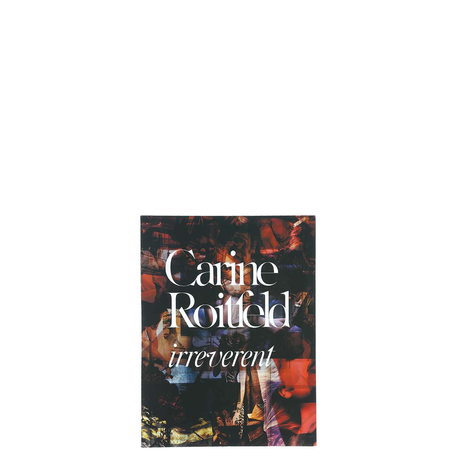 洋書　rizzoli社 Carine Roitfeld: irreverent Buy Irreverent by Carine Roitfeld online – Setanta Books