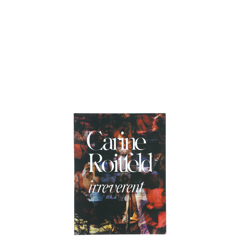 洋書　rizzoli社 Carine Roitfeld: irreverent Rizzoli New York 