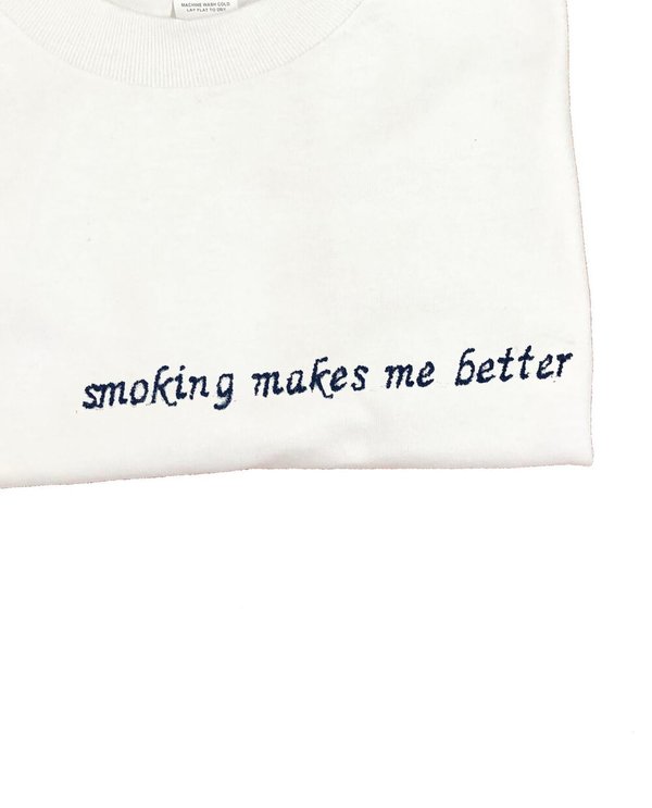 Unisex House of 950 smoking makes me better tee shirt Unisex House of 950 smoking makes me better tee shirt