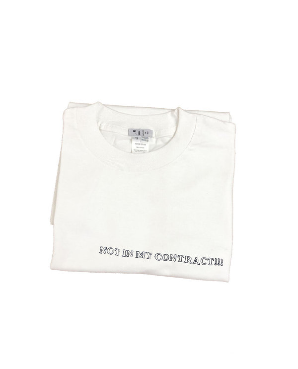 House of 950 embroidery not in my contract!!! tee shirt House of 950 embroidery not in my contract!!! tee shirt