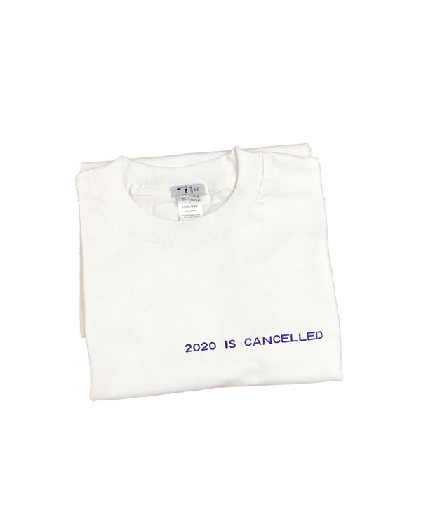 House of 950 embroidery 2020 is cancelled tee shirt House of 950 embroidery 2020 is cancelled tee shirt