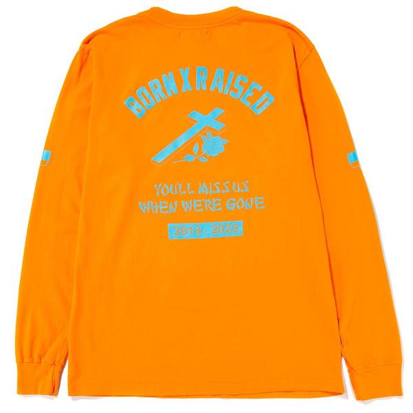 BORN X RAISED | YOU’LL MISS US L/S TEE BORN X RAISED You'll Miss Us Long Sleeve Tee | Garmentory