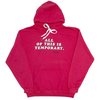 unisex Skim Milk ALL OF THIS IS TEMPORARY hoodie - Magenta - Thumbnail 1