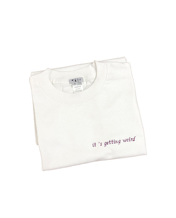 unisex house of 950 it's getting weird embroidery tee shirt unisex house of 950 it's getting weird embroidery tee shirt