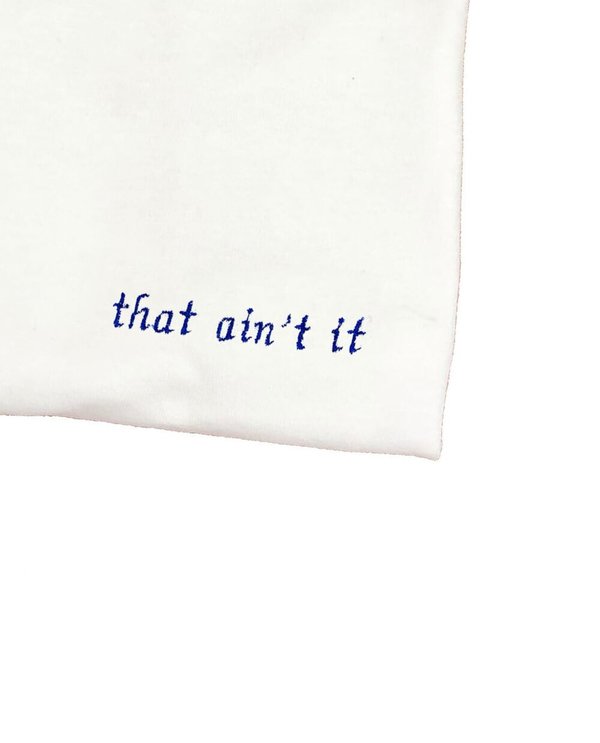 unisex House of 950 that ain't it embroidery tee shirt unisex House of 950 that ain't it embroidery tee shirt