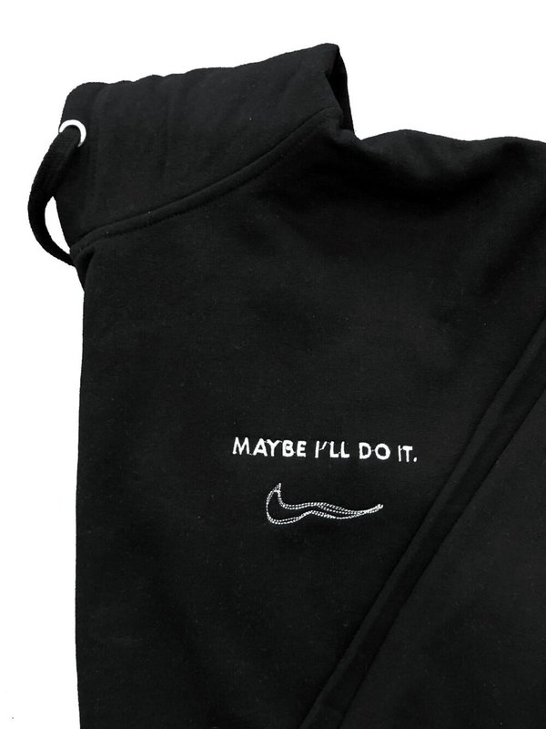 House Of 950 Maybe I'll Do It Hoodie House Of 950 Maybe I'll Do It Hoodie