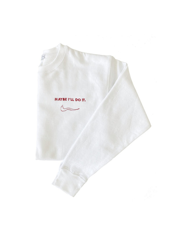 UNISEX House of 950 Maybe I'll Do It Sweat UNISEX House of 950 Maybe I'll Do It Sweat