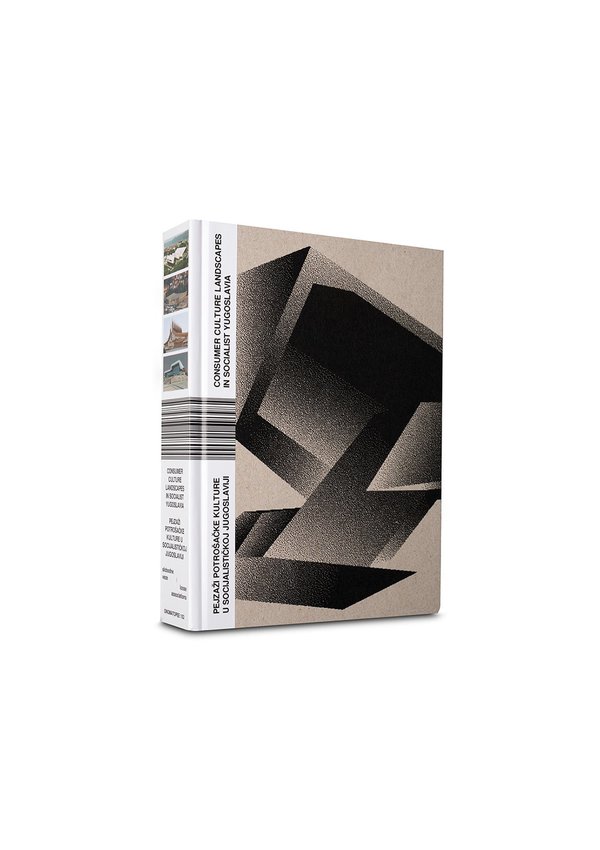 Onomatopee "Consumer Culture Landscapes in Socialist Yugoslavia" Book Onomatopee "Consumer Culture Landscapes in Socialist Yugoslavia" Book