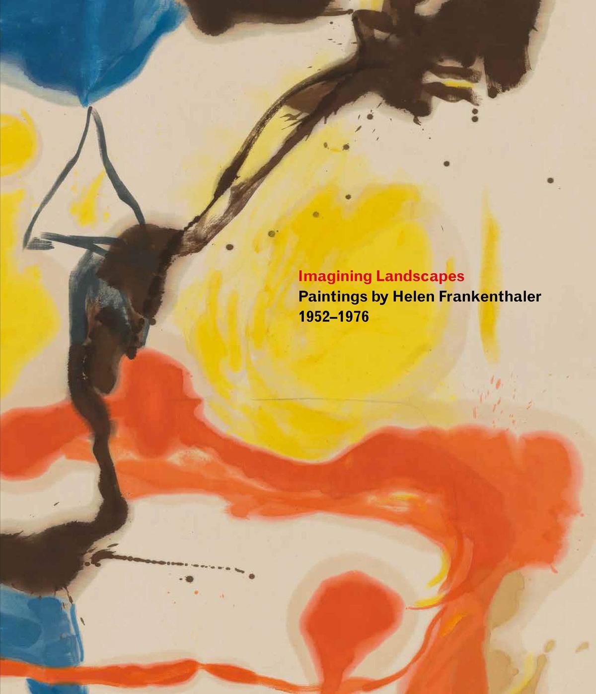 Rizzoli New York imagining landscapes paintings by helen Frankenthaler 1952–1976 - Image 1 of 1