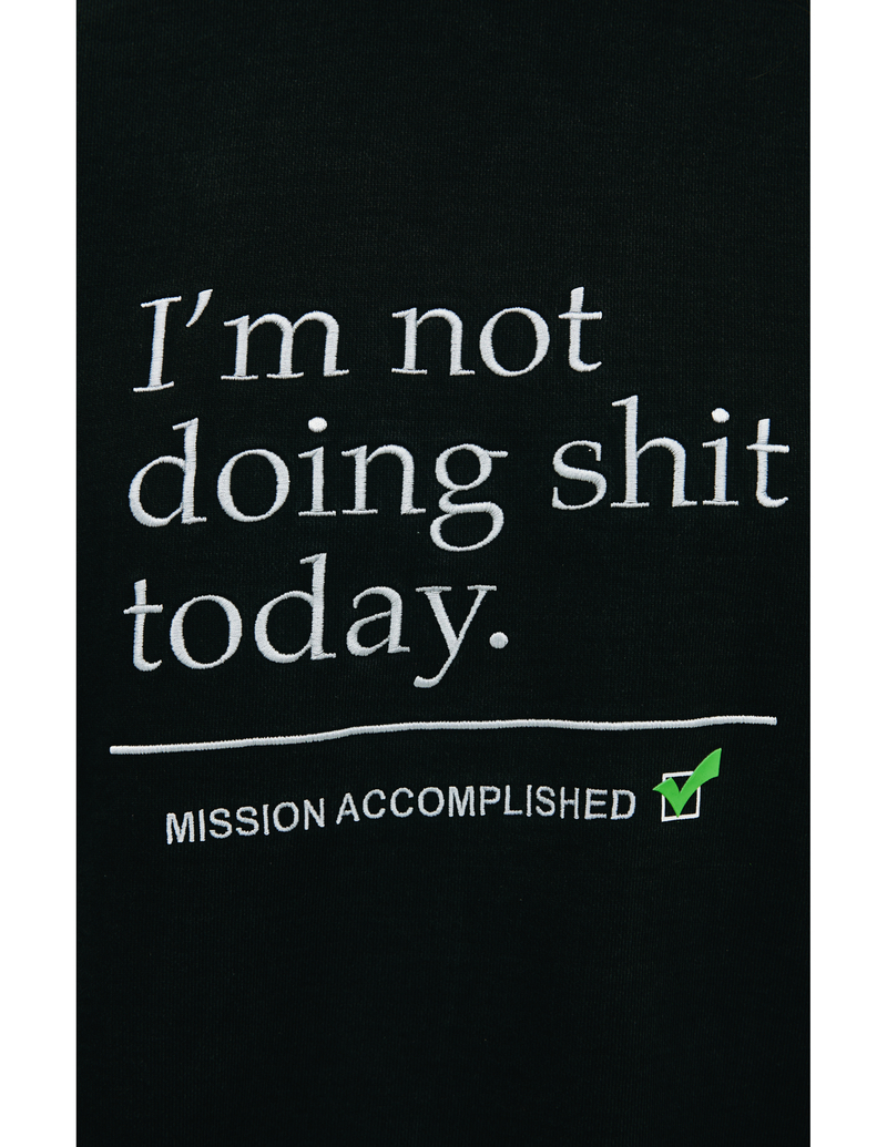 Vetements 'I'm Not Doing Shit Today' Sweatshirt - Black